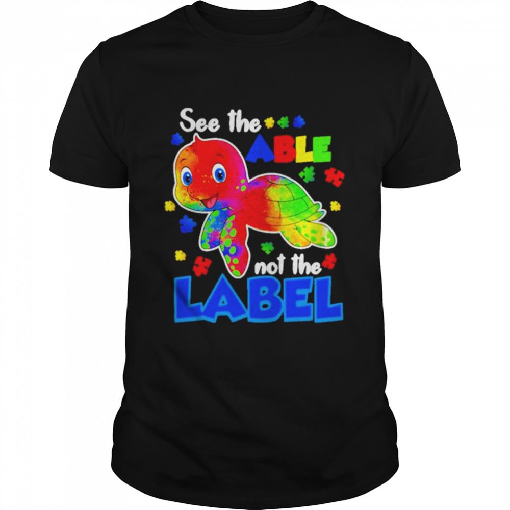 Amazing Turtle See The Able Not Label Lgbt Shirt 