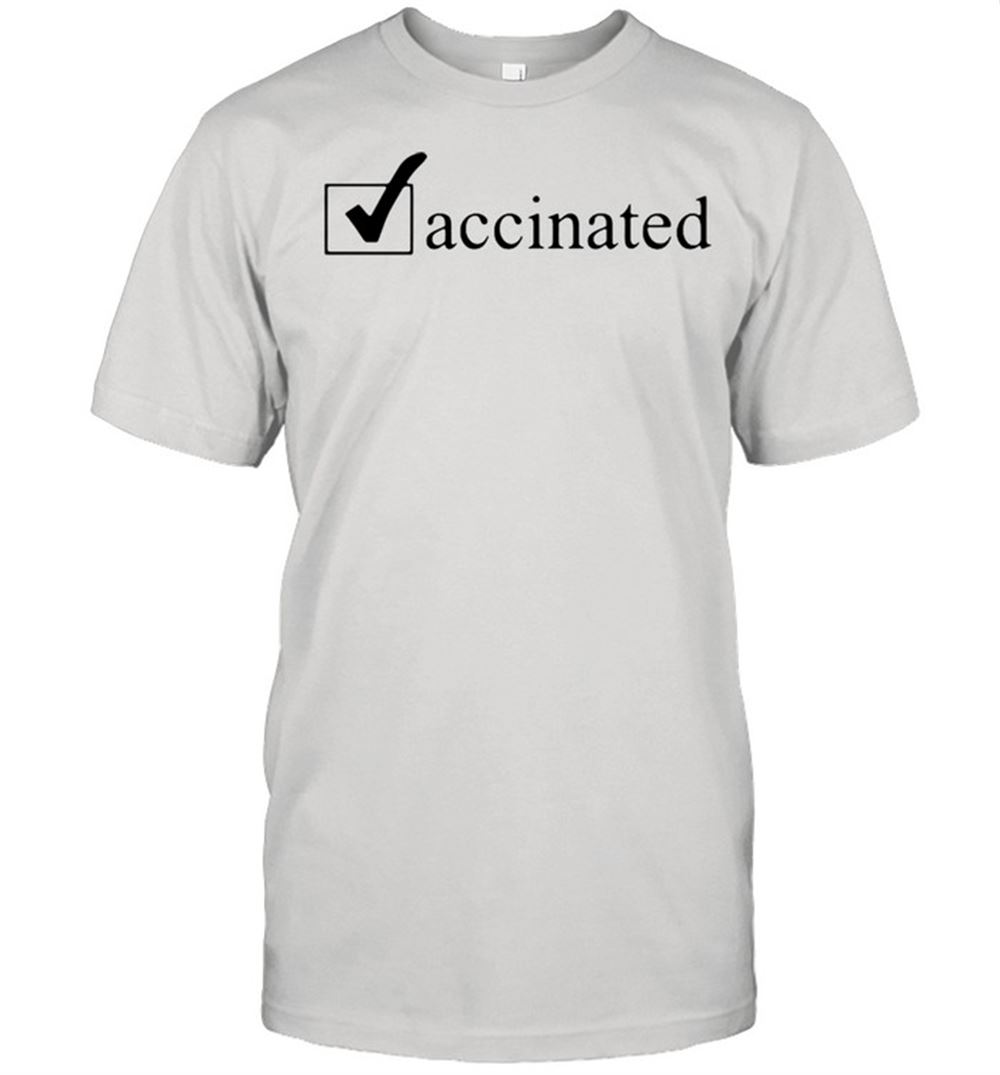 Promotions Vaccinated 2021 Shirt 
