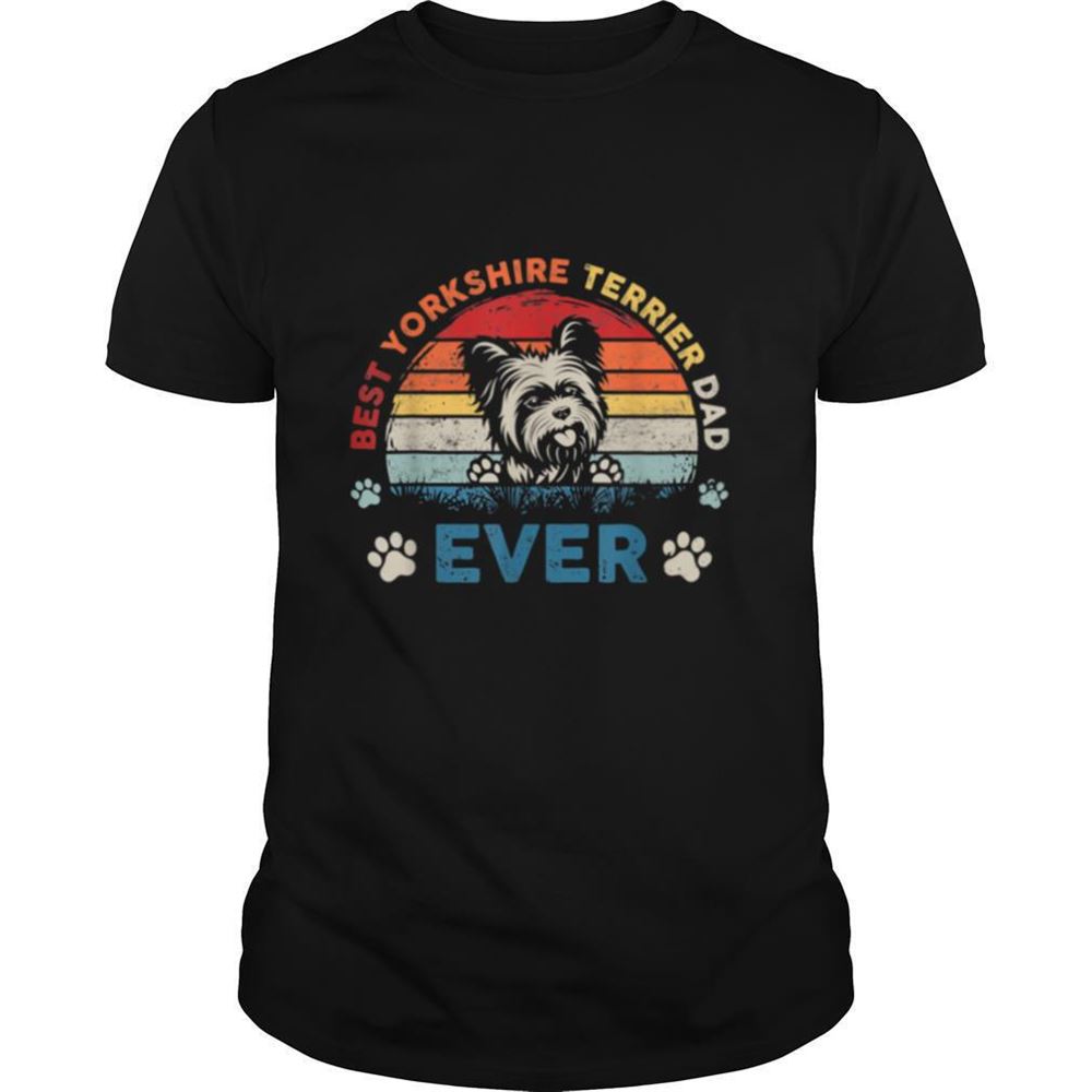 Happy Vintage Yorkshire Terrier Dad Shirt Best Dog Dad Ever Shirt 