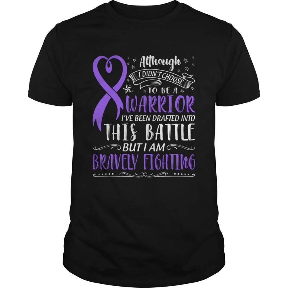 Limited Editon Warrior This Battle But I Am Bravely Fighting Shirt 
