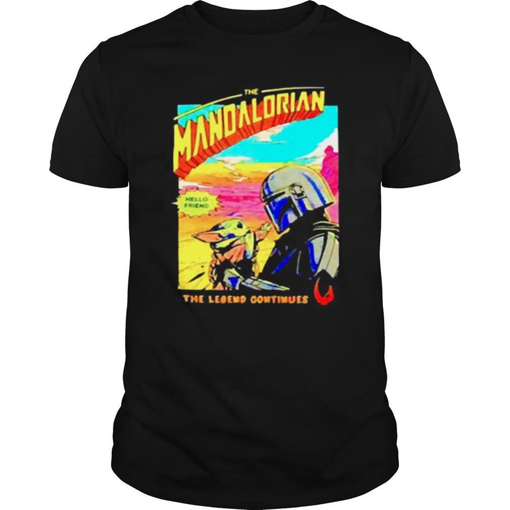 Amazing Mandalorian Holding Baby Yoda The Legend Continue Shirt 