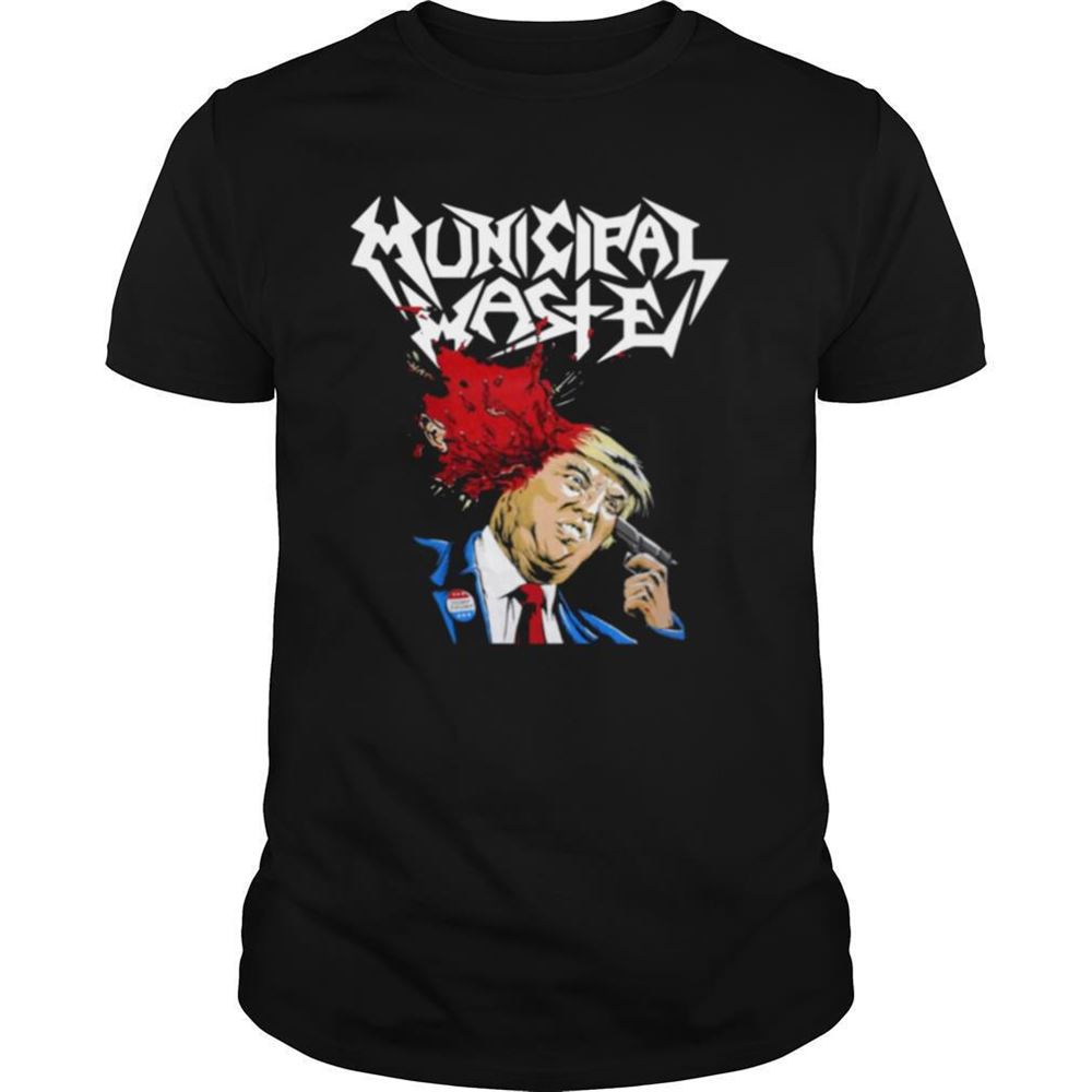 Best Municipal Waste Trump Shirt 