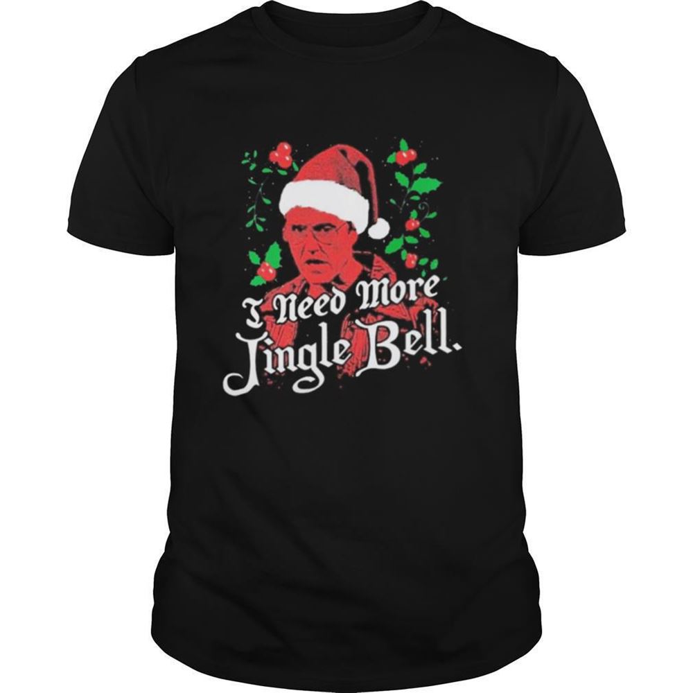 Amazing Need More Jingle Bell Christmas Shirt 