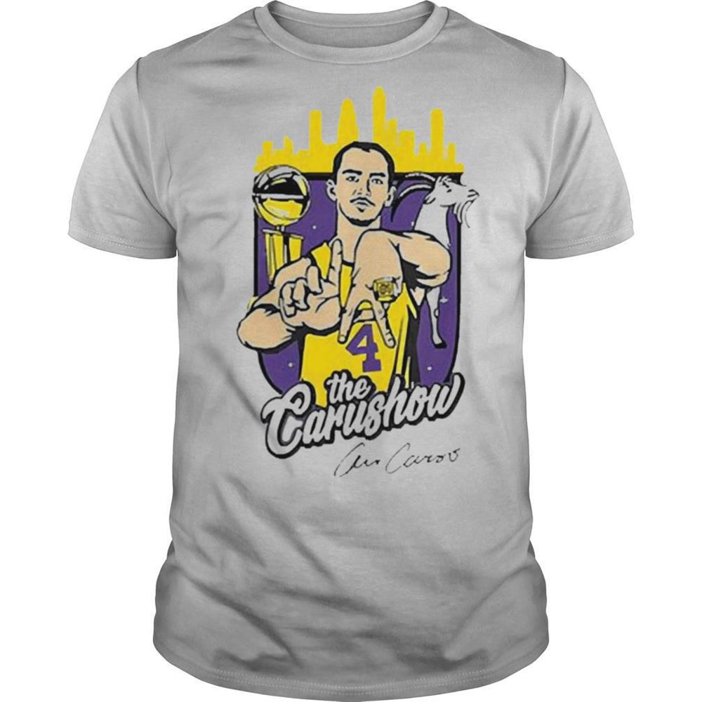Interesting Perfect Alex Caruso Los Angeles Lakers The Carushow Shirt 