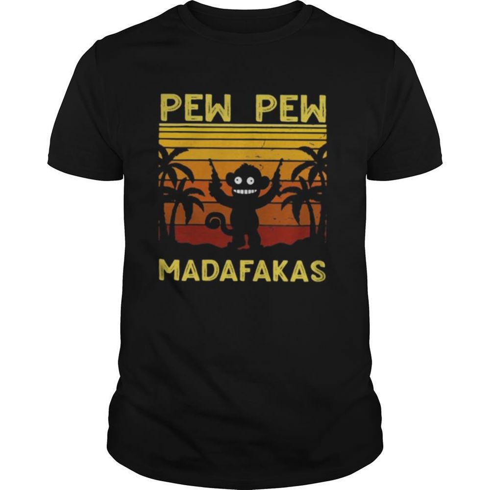 Great Pew Pew Madafakas Vintage Retro Shirt 