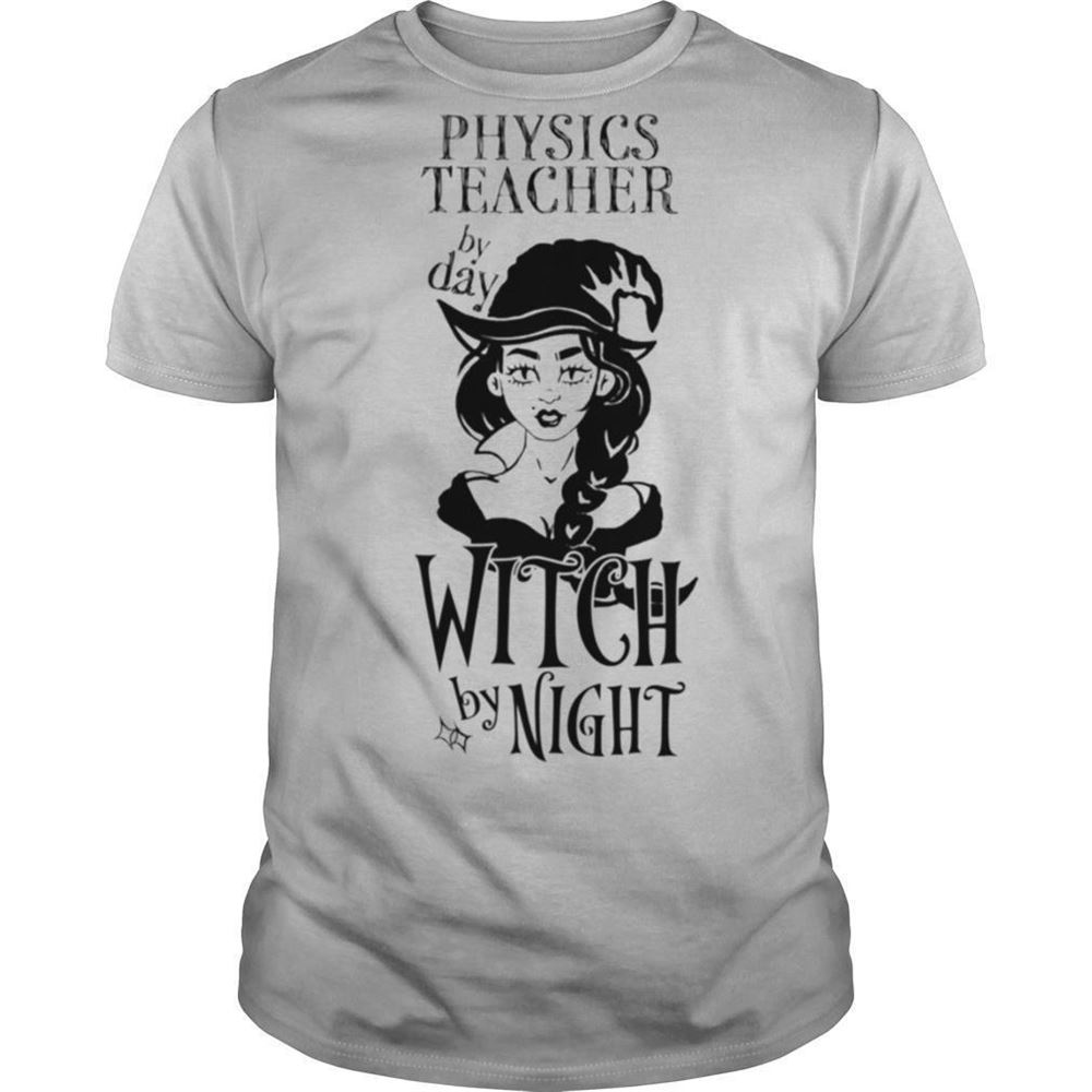 Great Physique Par Day Witch By Night Shirt 