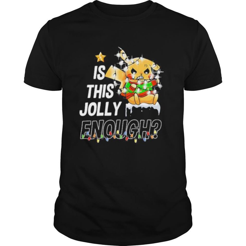 Attractive Pikachu Is This Jolly Enough Merry Christmas Shirt 