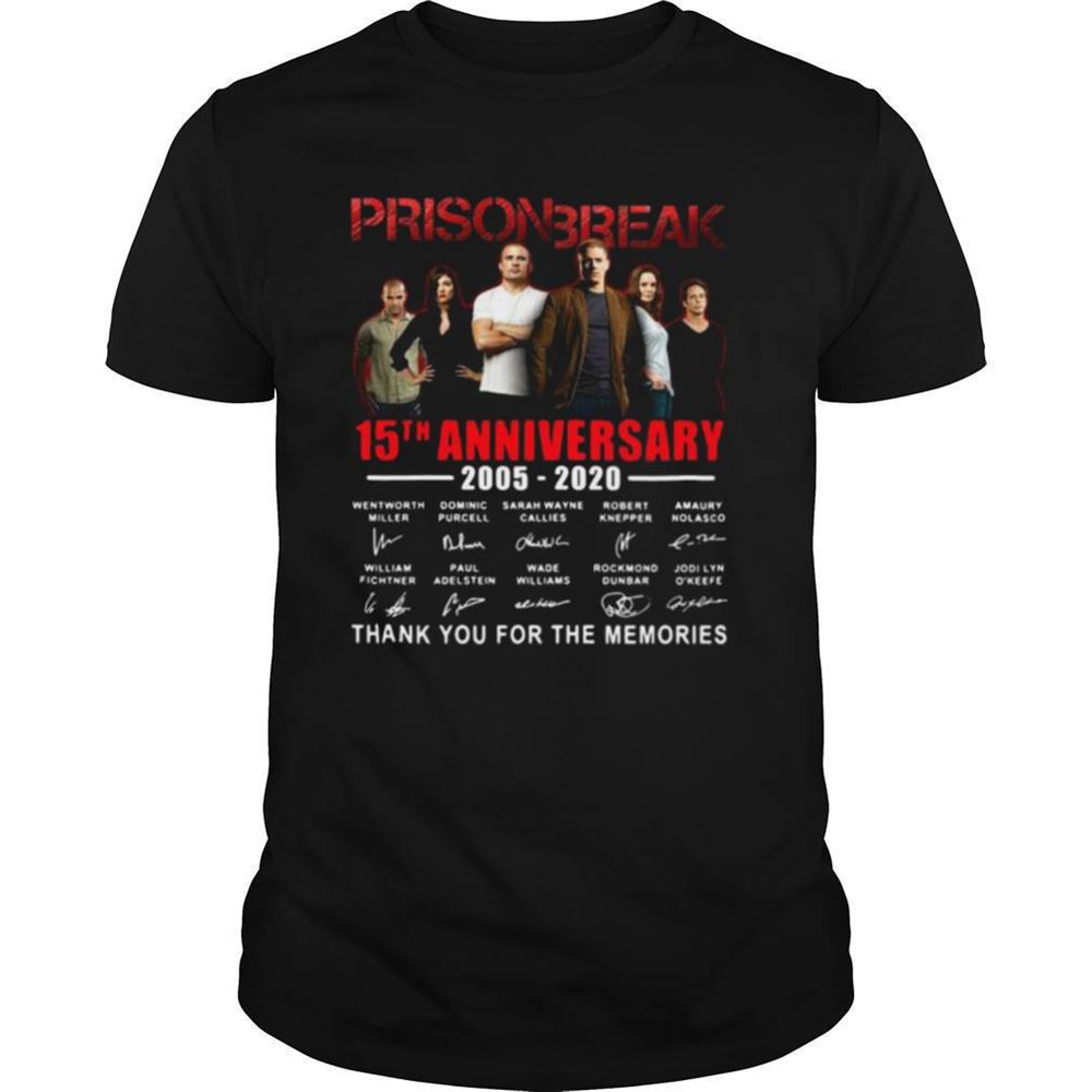 Best Prison Break 15th Anniversary Thank You For The Memories Shirt 