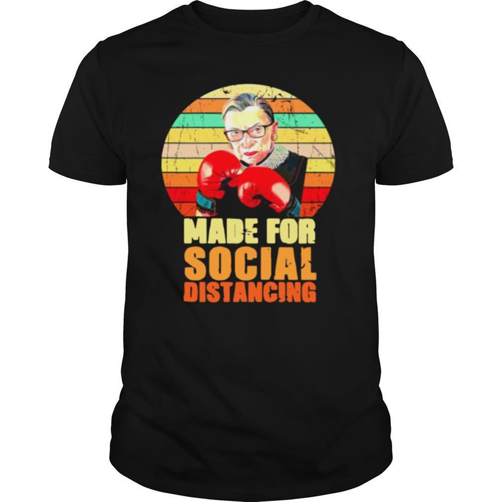 Awesome Ruth Bader Ginsburg Made For Social Distancing Vintage Shirt 
