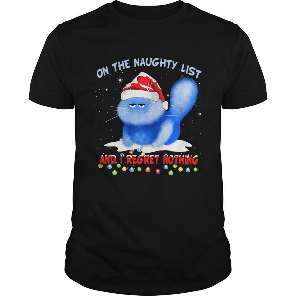 Great Santa Cat On The Naughty List And I Regret Nothing Christmas Shirt 