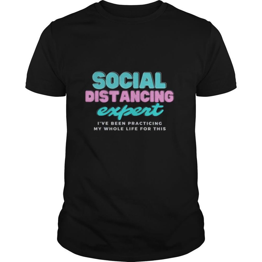 Special Social Distancing Expert Shirt 