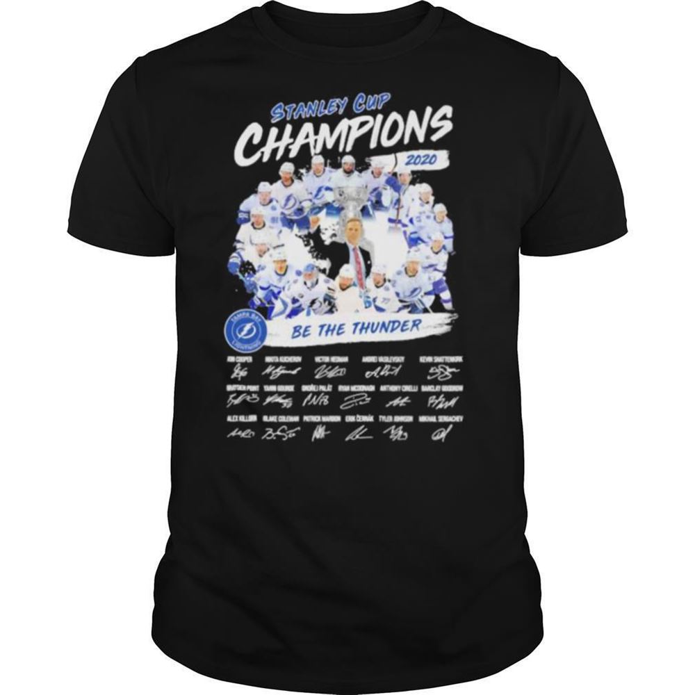 Best Tampa Bay Lightning Stanley Cup Champions 2020 Be The Thunder Signatures 
