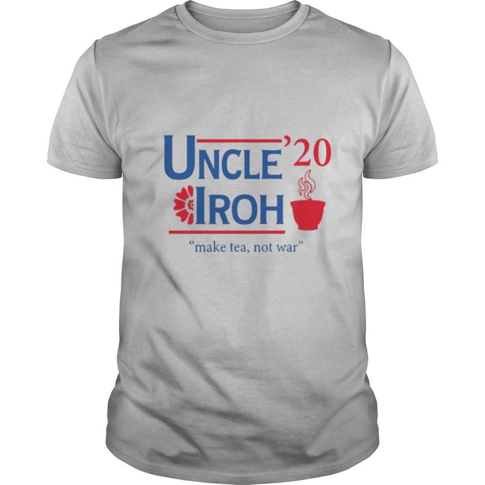 Great Uncle Iroh 2020 Shirt 