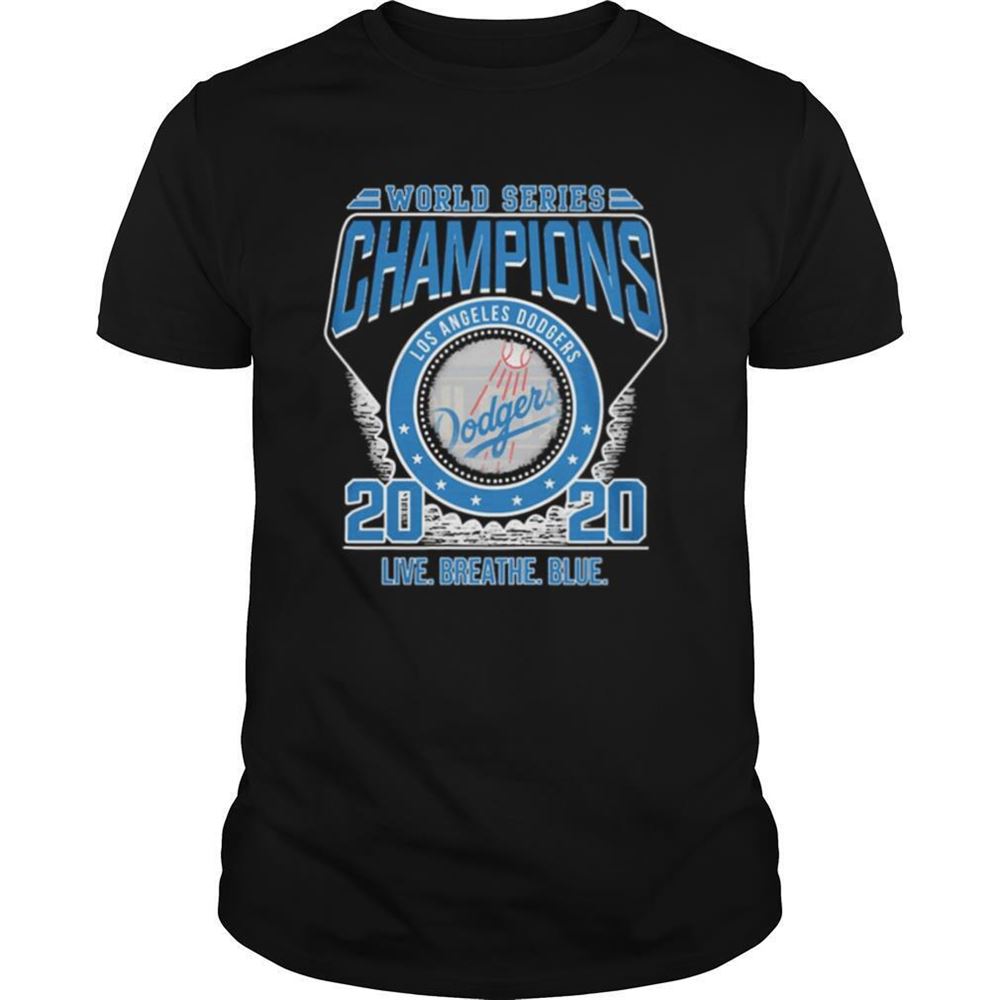 Gifts World Series Champions Los Angeles Dodgers 2020 Live Breathe Blue Shirt 