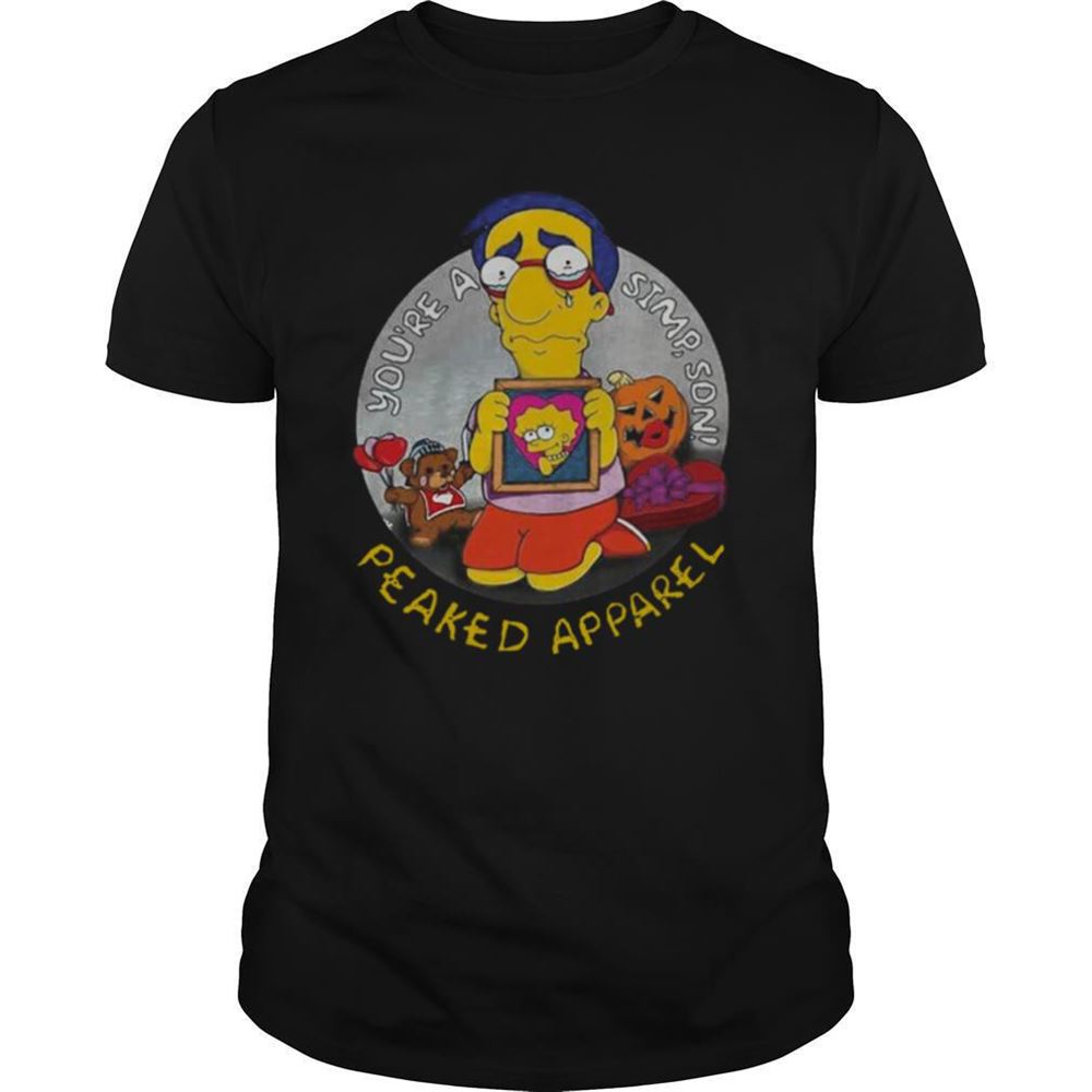 Amazing Youre A Simpson Peaked Apparel Shirt 