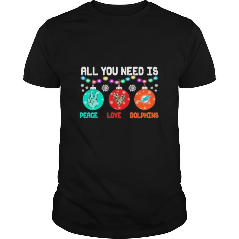 Happy All You Need Is Holding Peace Love Miami Dolphins Christmas 2020 Shirt 
