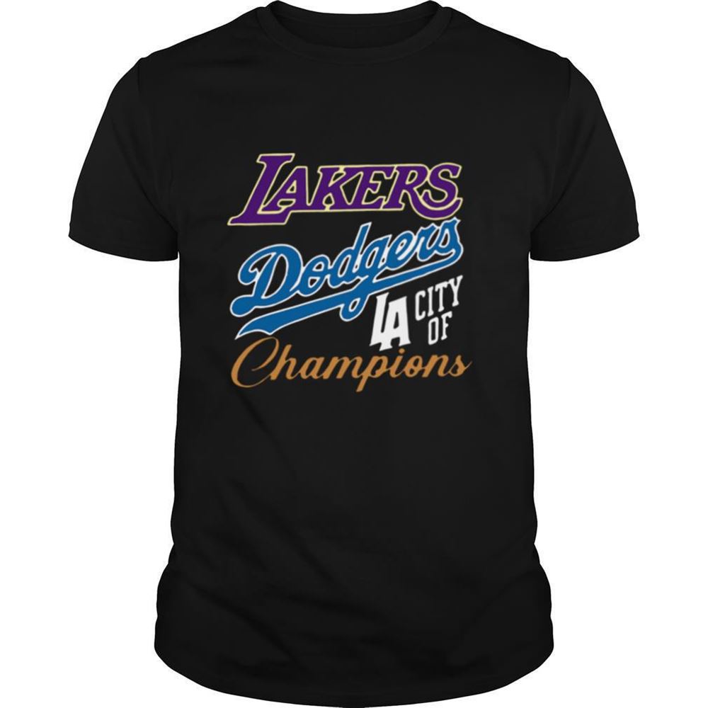Attractive Los Angeles Laker Dodgers City Of Champions Shirt 