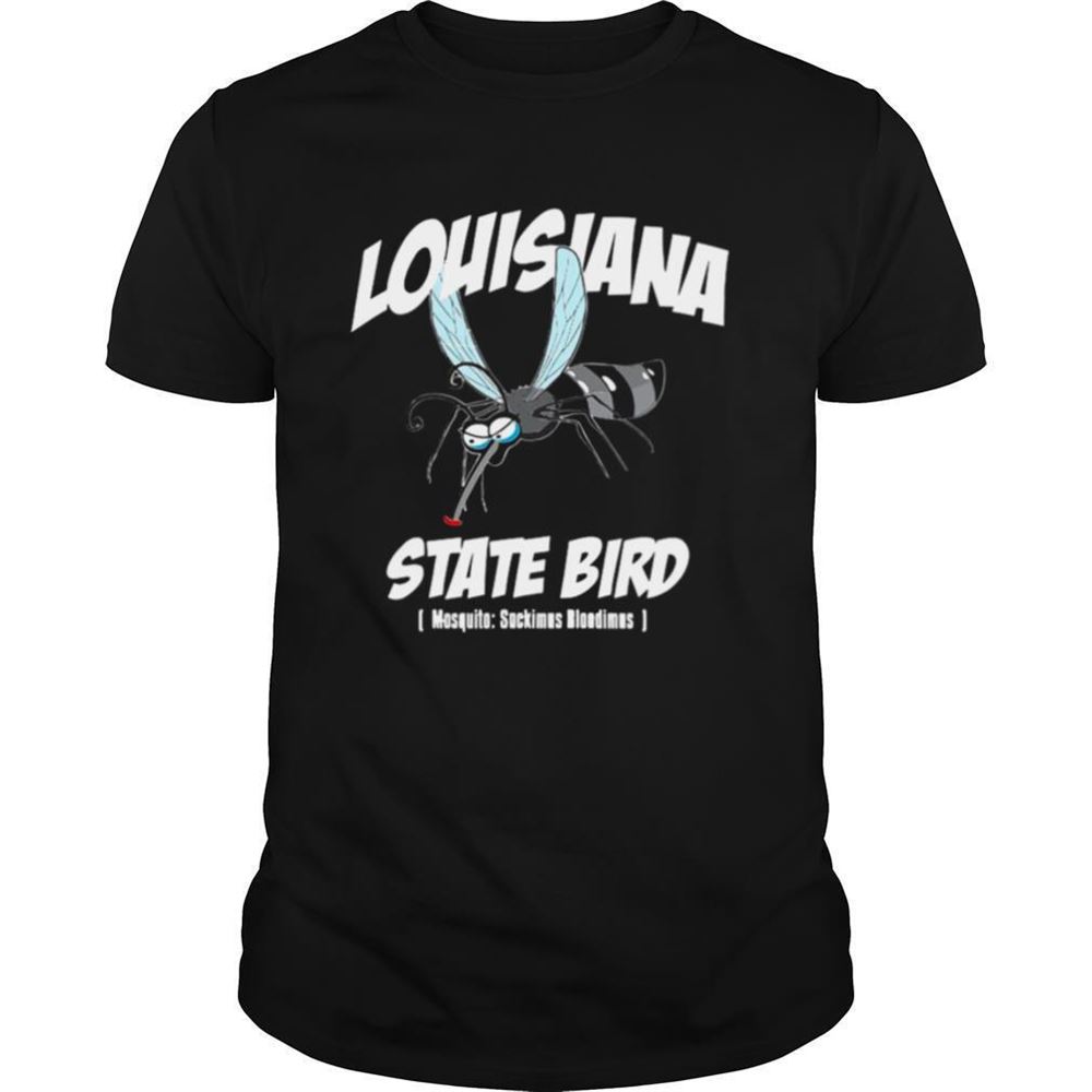 Best Louisiana State Bird Mosquito Joke Shirt 