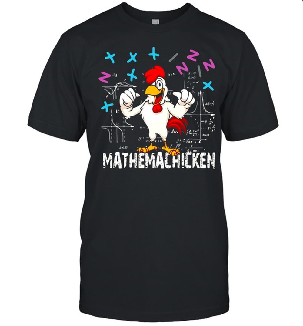 Attractive Mathema Chicken 20212 Shirt 