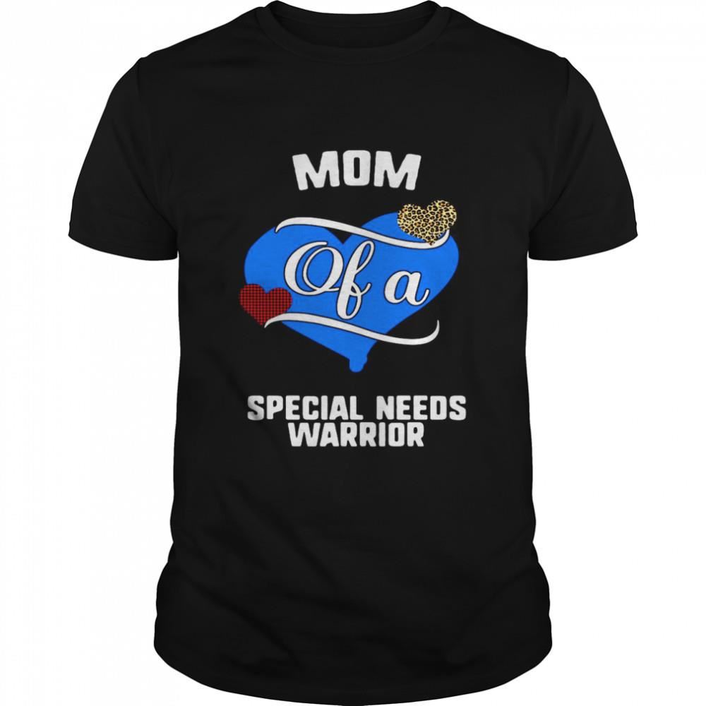 Best Mom Of A Special Needs Warrior Shirt 