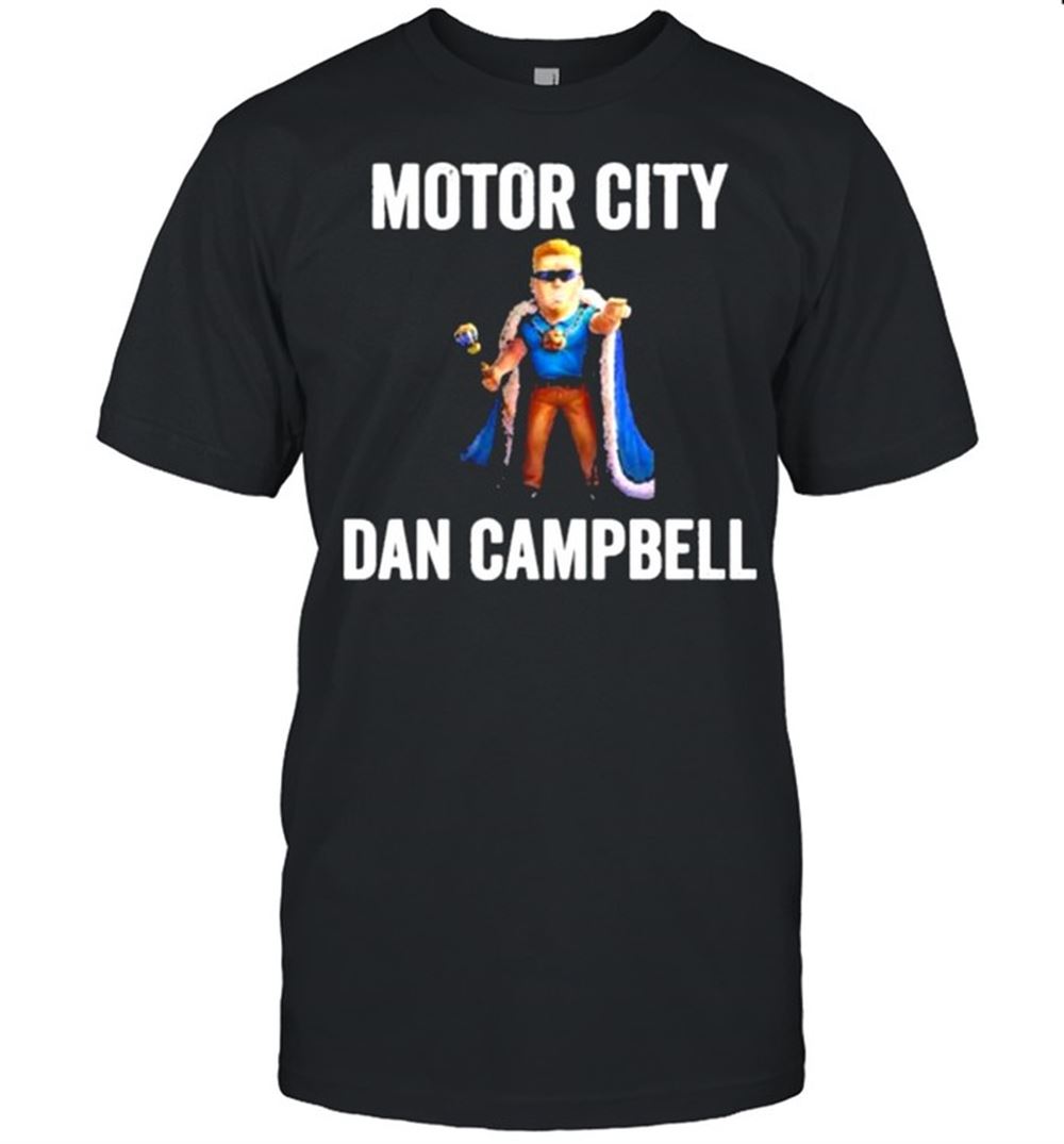 Limited Editon Motor City Dan Campbell Shirt 