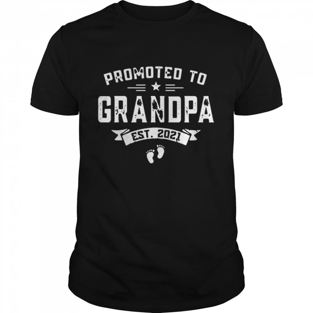 Attractive Promoted To Grandpa Est 2021 Shirt 