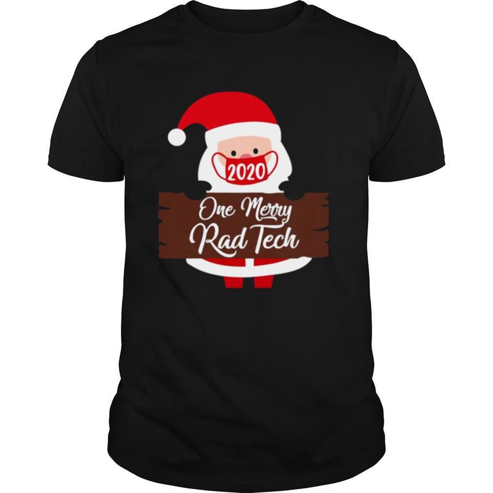 Gifts Santa Claus Face Mask 2020 One Merry Rad Tech Christmas Shirt 