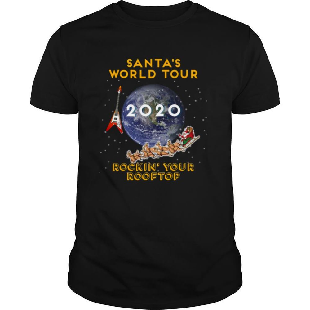 High Quality Santas World Tour Rockin Your Rooftop Earth Christmas 2020 Shirt 