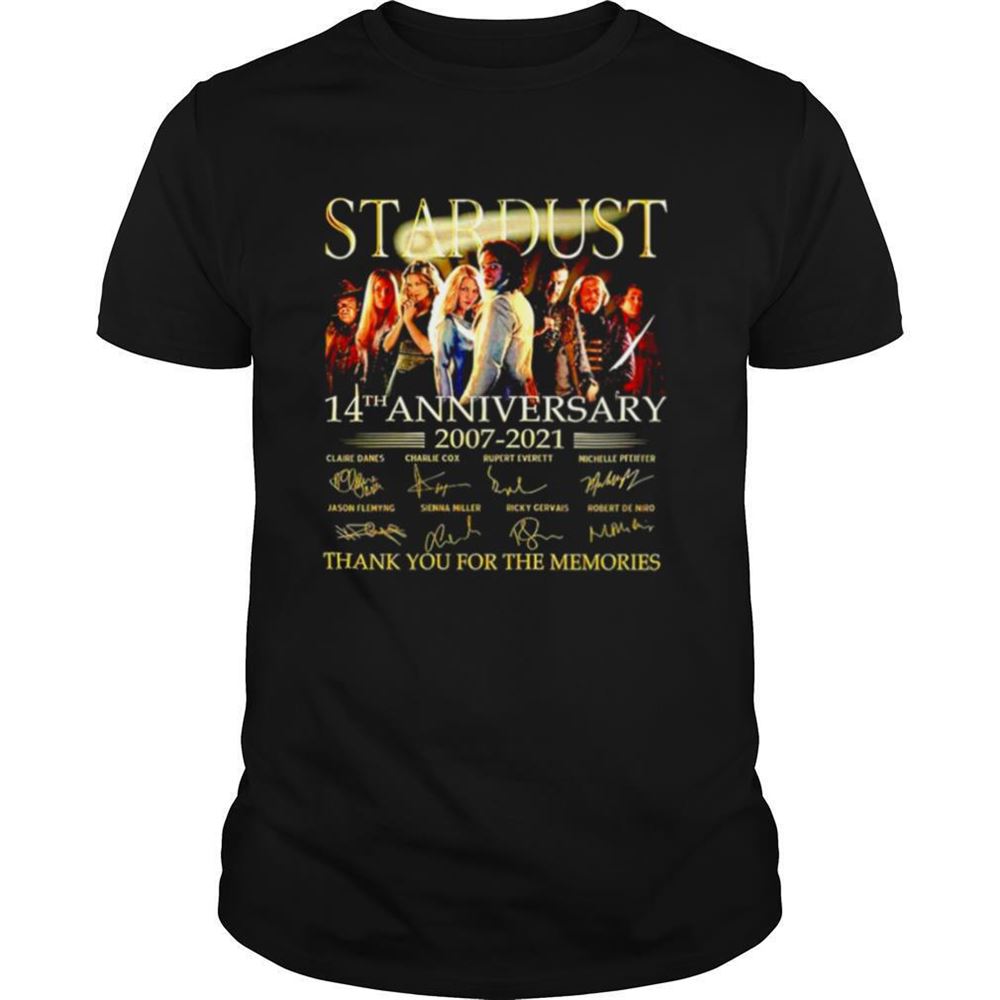 Attractive Stardust 14th Anniversary 2007 2021 Signature Thank You For The Memories Shirt 