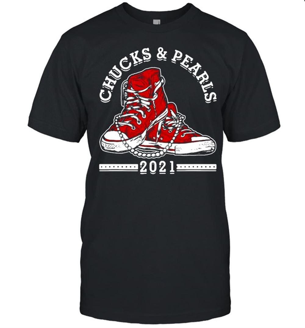 Interesting The Chucks And Pearls 2021 Biden Harris Shirt 