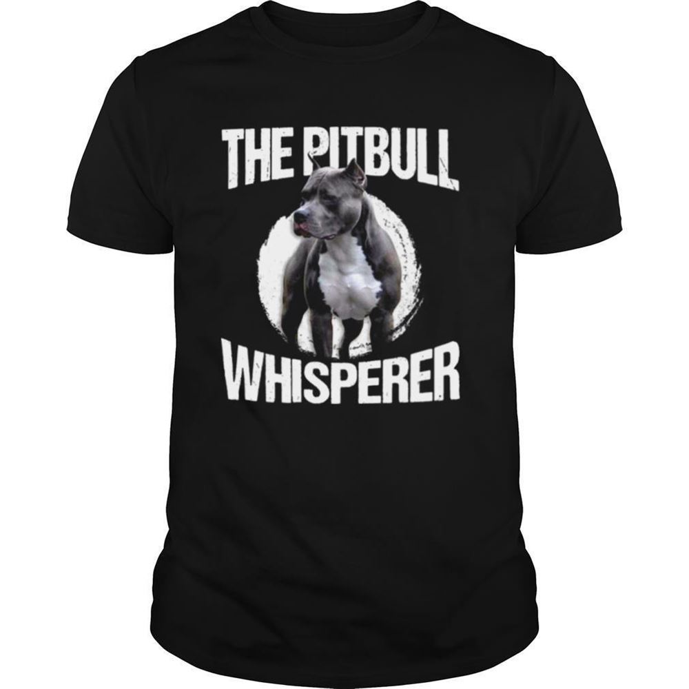 Gifts The Pitbull Whisperer Shirt 