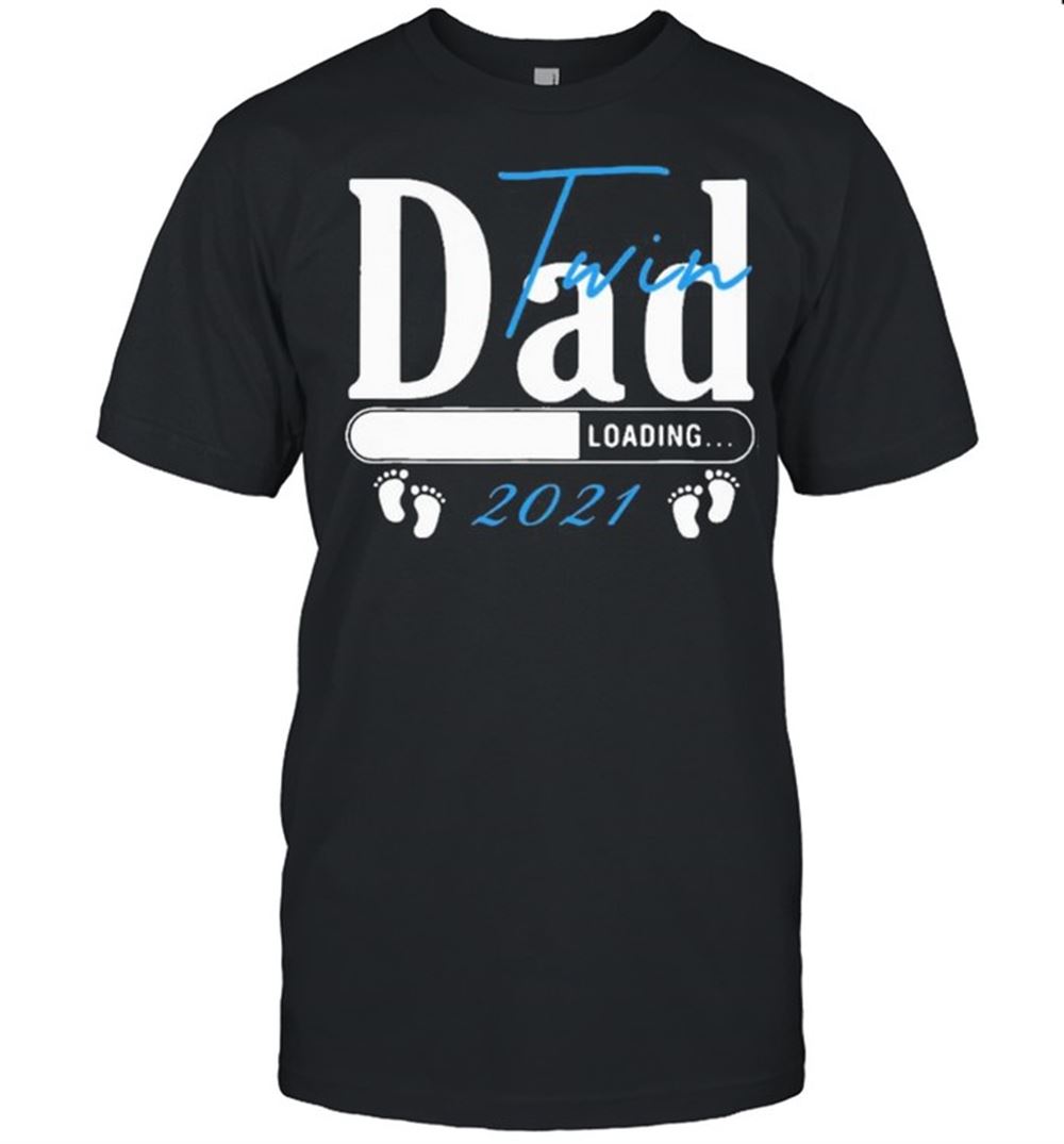 Best Twin Dad Loading 2021 Shirt 