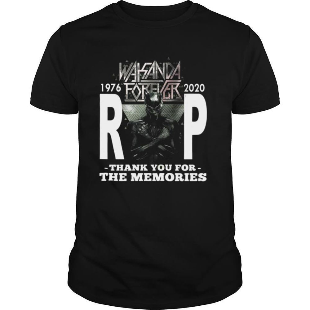 Gifts Wakanda Forever Rip Black Panther 1976 2020 Thank You For The Memories Shirt 