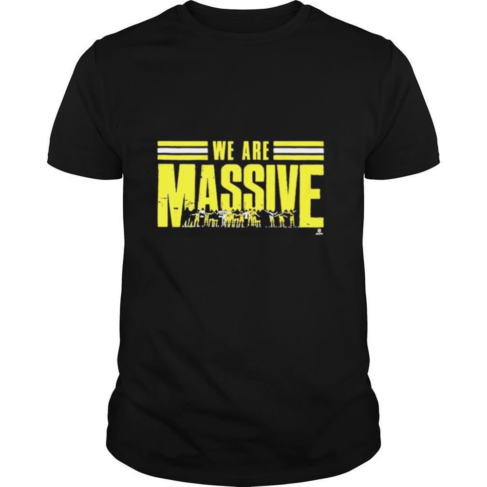 Gifts We Are Massive Shirt 