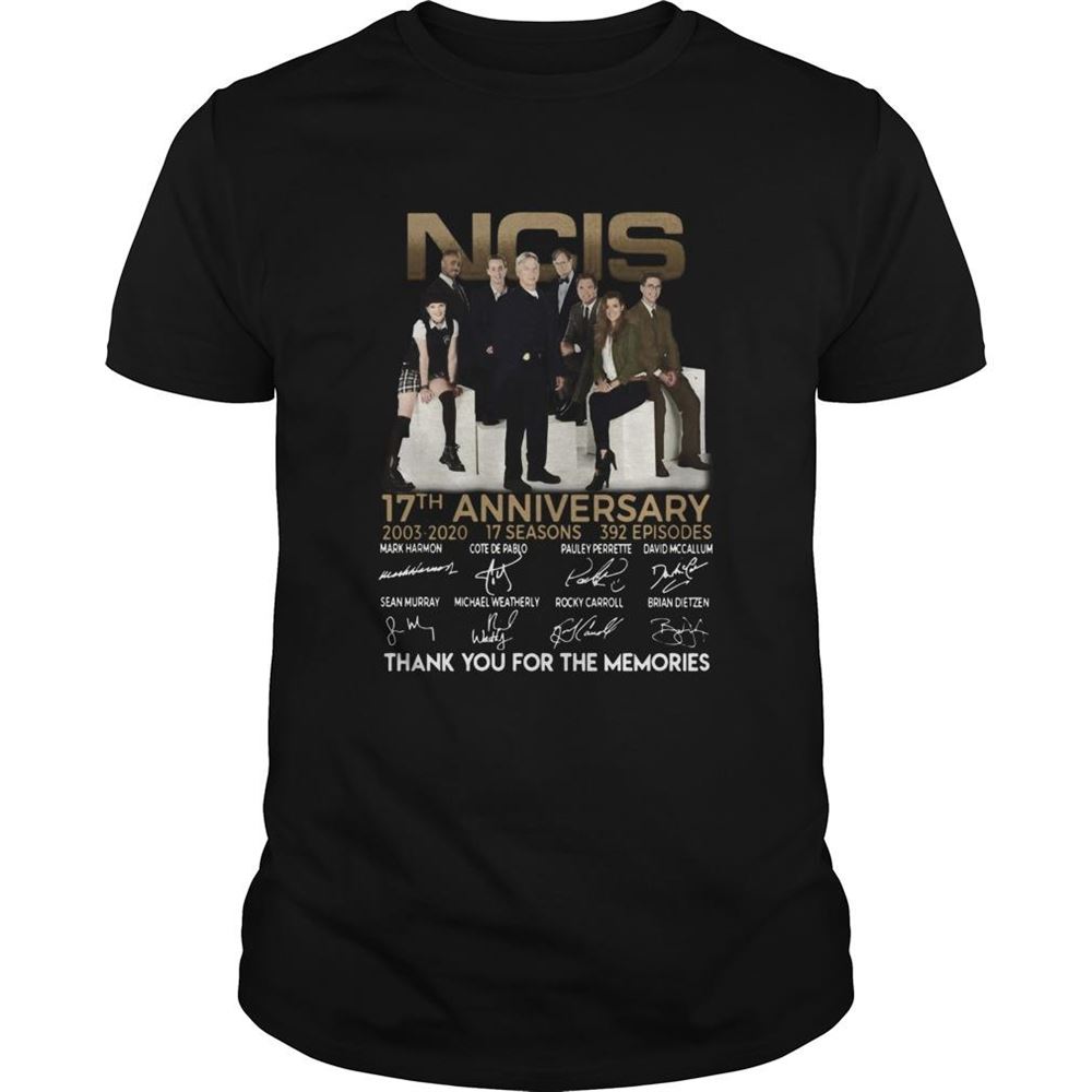 Limited Editon Ncis 17th Anniversary 20032020 17 Seasons 392 Episodes Signatures Thank You For The Memories Shirt 