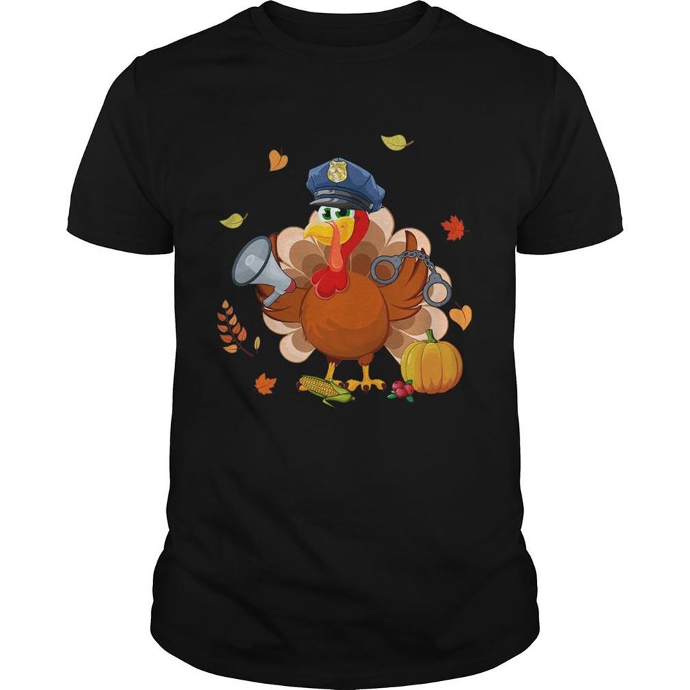 Limited Editon Police Turkey Thanksgiving Gift Tshirt 