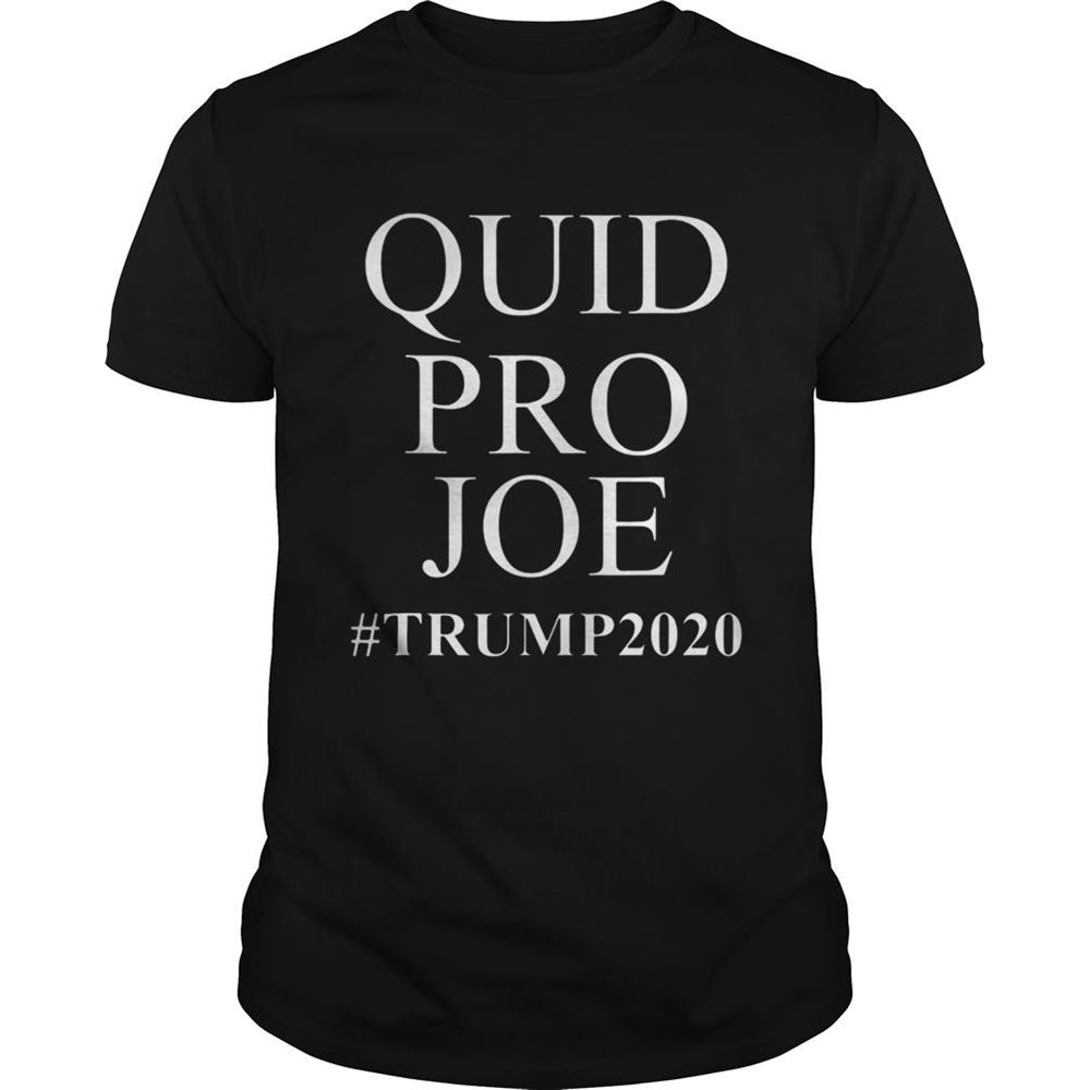 Best Quid Pro Joe Trump 2020 Shirt 