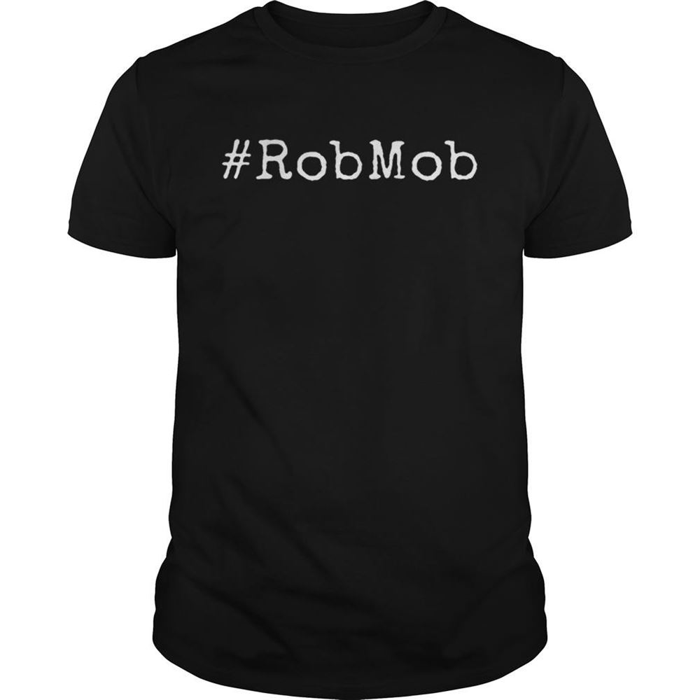 Gifts Robmob Shirt 
