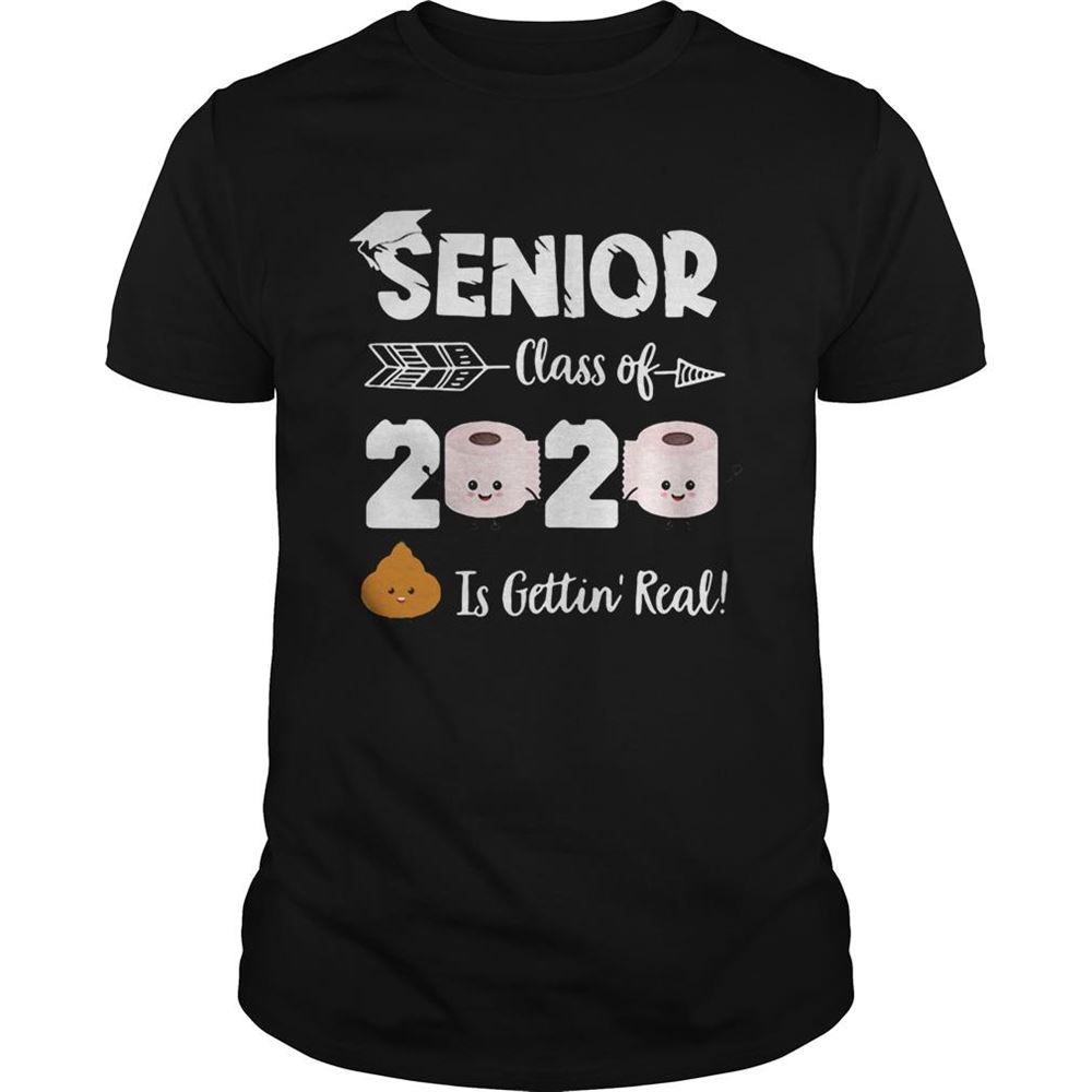 Special Senior Class Of 2020 Is Gettin Real Toilet Paper Covid19 Shirt 