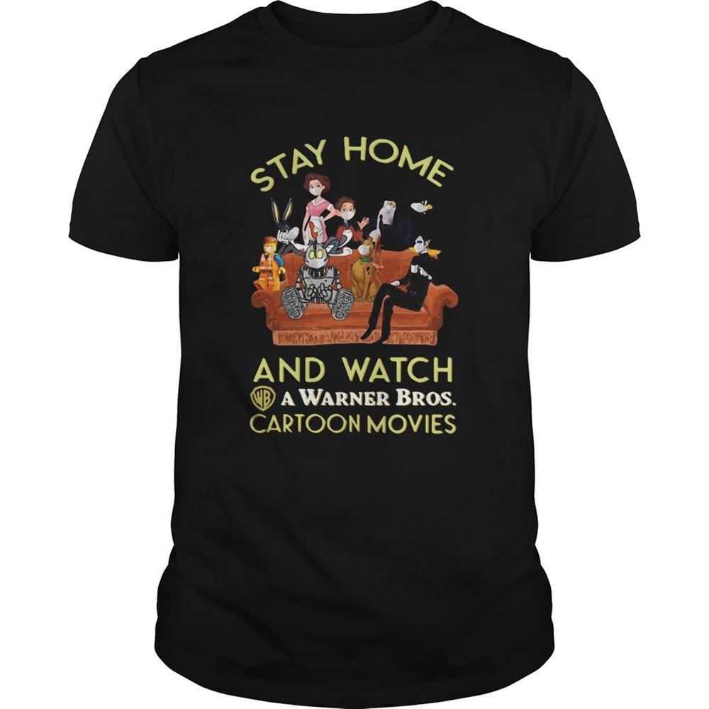 Awesome Stay Home And Watch A Warner Bros Cartoon Movies Shirt 