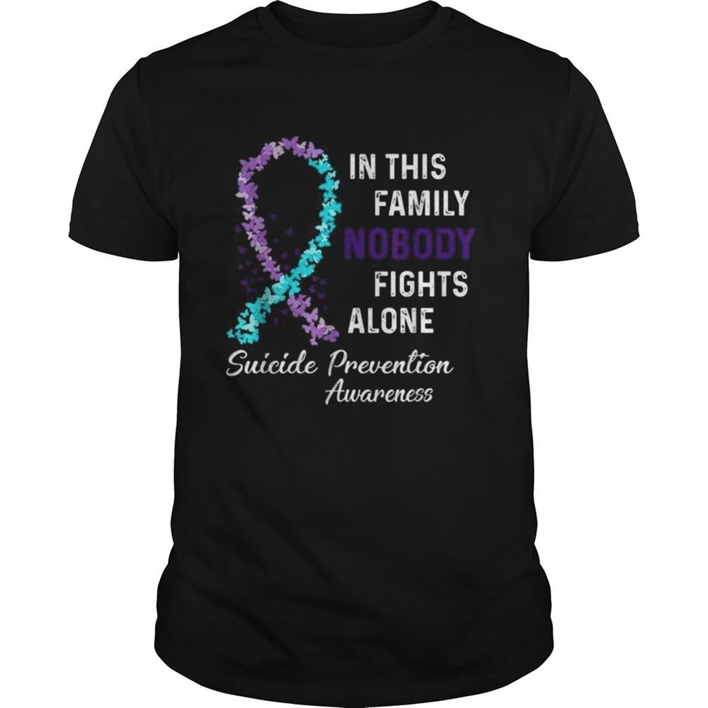 Amazing Suicide Prevention Awareness Nobody Fights Alone Shirt 