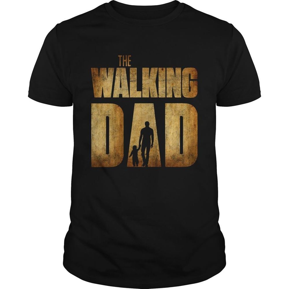 High Quality The Walking Dad Father Daughter Fathers Day Shirt 