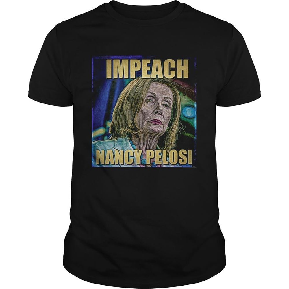 Gifts Trump Impeach Nancy Pelosi Shirt 