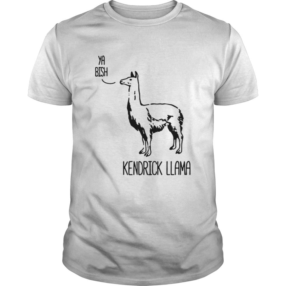 Special Kendrick Llama Ya Bish Shirt 