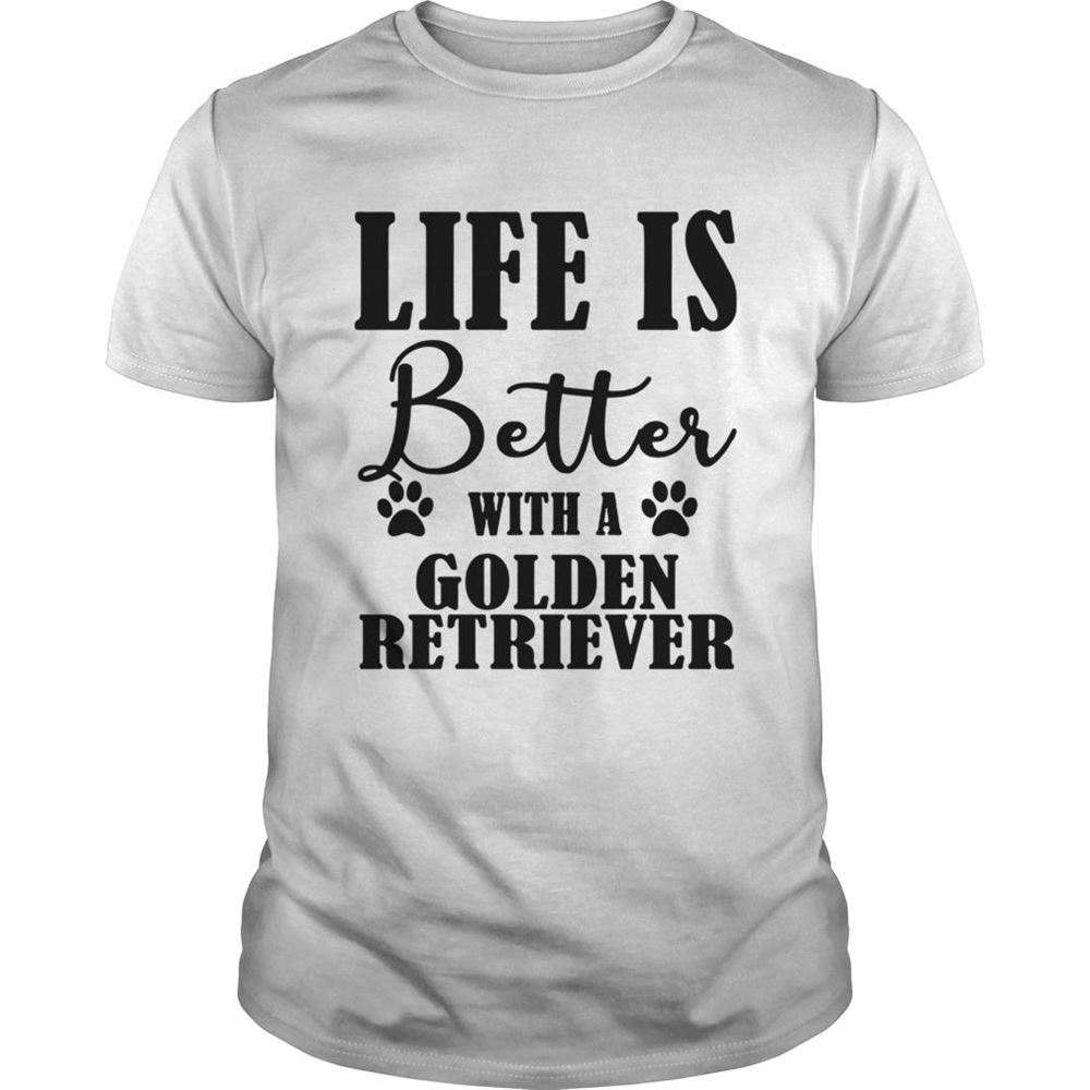 Amazing Life Is Better With A Golden Retriever Dog Tshirt 