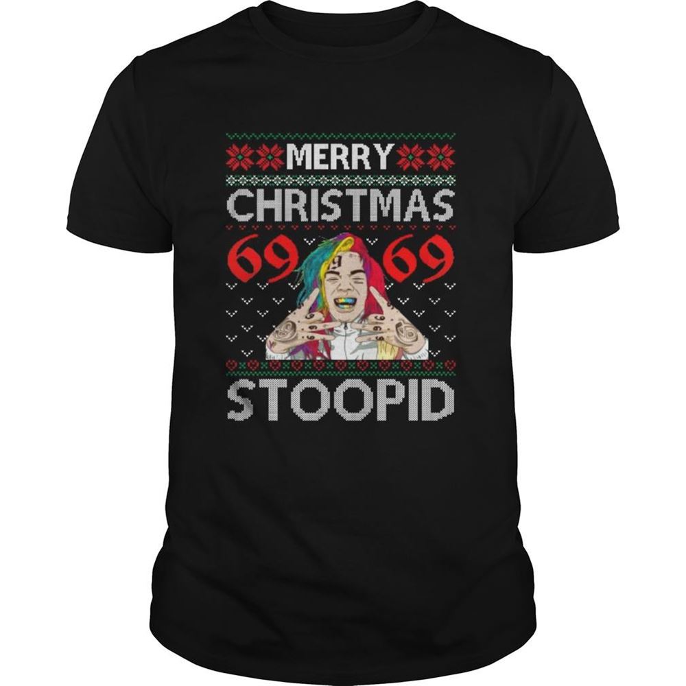 Great Merry Christmas 69 69 Stoopid Christmas Ugly Shirt 