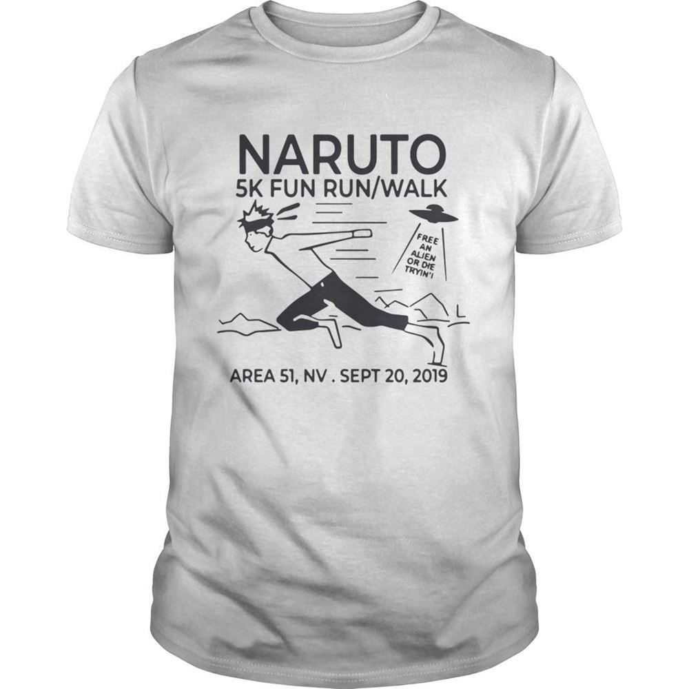 Happy Naruto 5k Fun Run Walk Area 51 Sept 20 2019 Shirt 