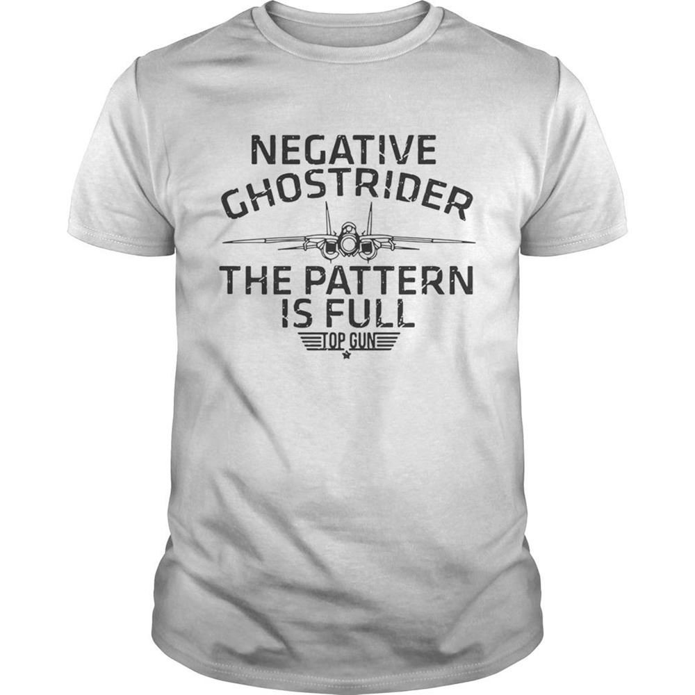 Awesome Negative Ghostrider The Pattern Is Full Top Gun Shirt 
