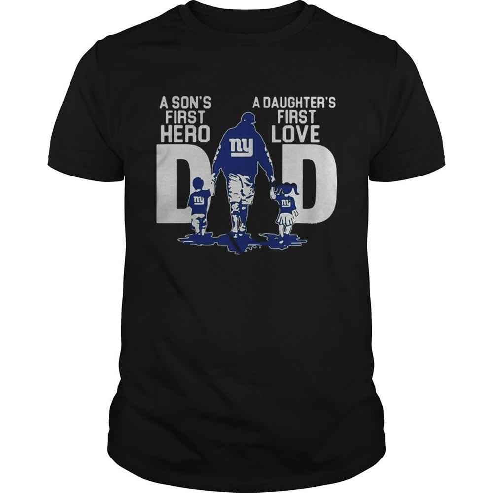 Awesome New York Giants Dad A Sons First Hero A Daughters First Love Shirt 