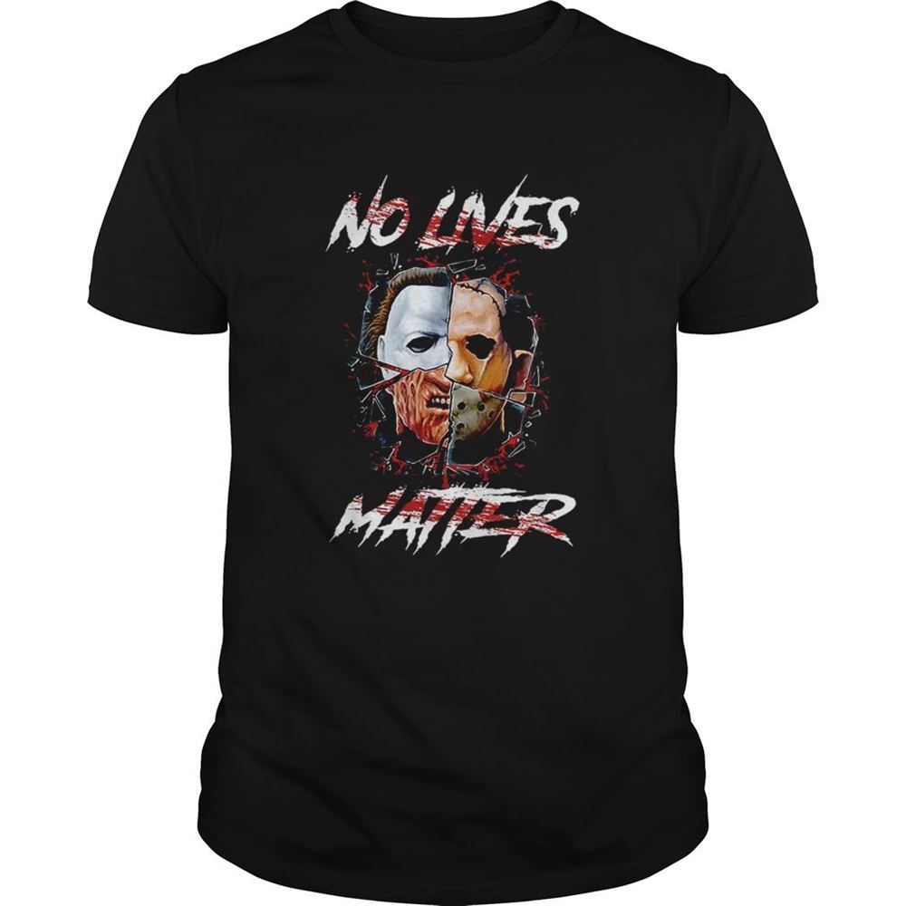 Happy No Lives Matter Scary Horror Movies Character Halloween Shirt 